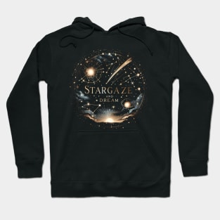 Stargaze And Dream Hoodie